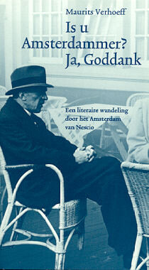 Maurits Verhoeff 'Is u Amsterdammer? Ja, Goddank'