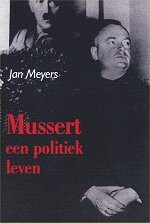 Override of the title Jan Meyers 'Mussert. Een politiek leven'